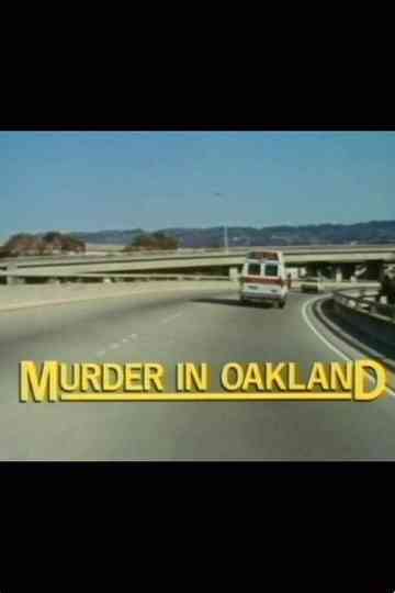 Murder in Oakland Poster