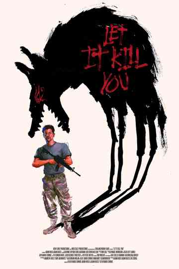 Let It Kill You Poster