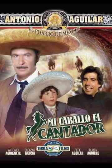 Mi Caballo El Cantador Poster