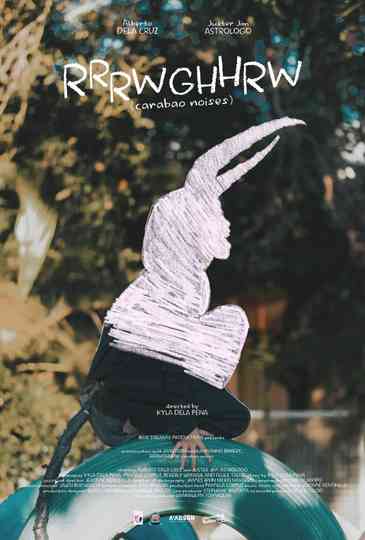 RRRWGHHRW (Carabao Noises) Poster