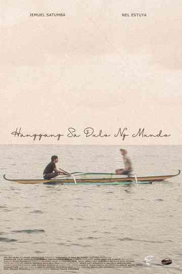 Hanggang Sa Dulo ng Mundo Poster