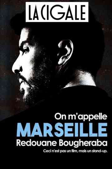 Redouane Bougheraba - On M'appelle Marseille poster