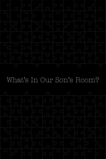 What's in Our Son's Room? Poster