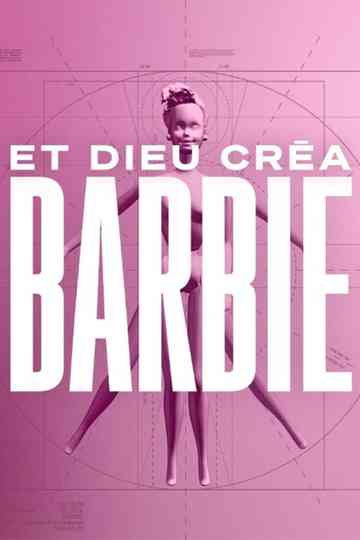 Et Dieu créa Barbie Poster