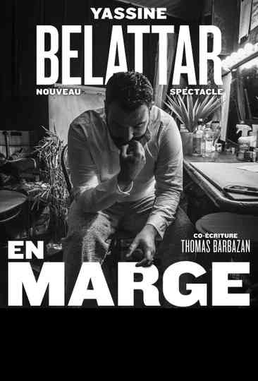Yassine Bellatar : En Marge Poster