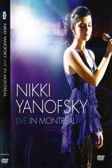 Nikki Yanofsky: Live In Montreal Poster