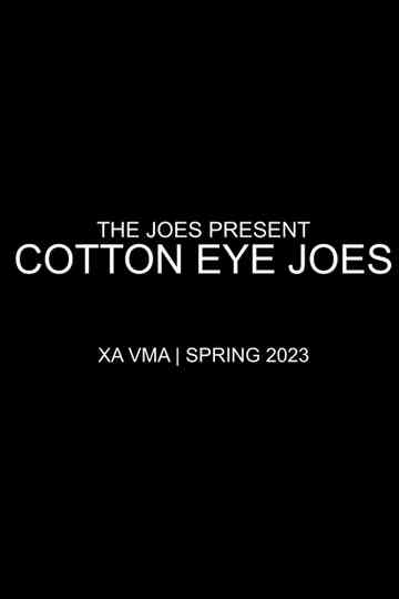 The Cotton-Eyed Joes poster