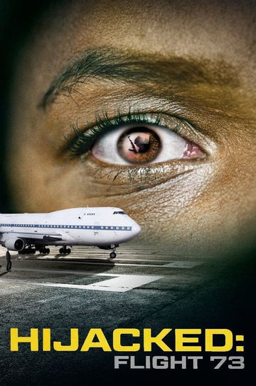 Hijacked: Flight 73 Poster