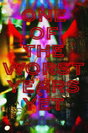 One of the Worst Years Yet