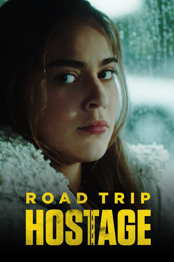 Road Trip Hostage Poster