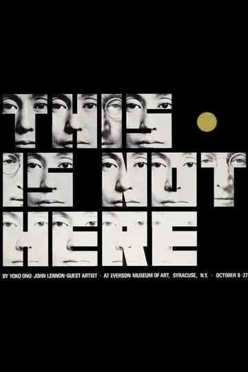 Yoko Ono: This Is Not Here Poster