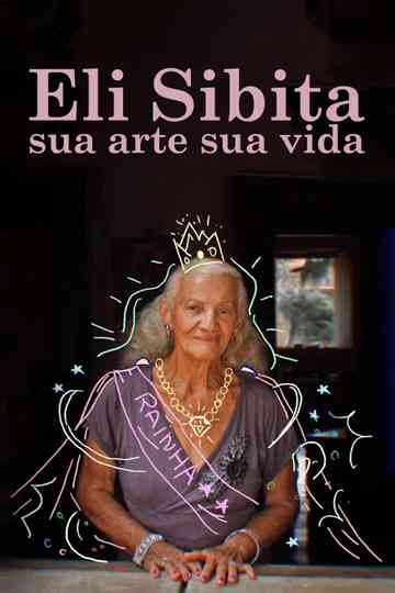 Eli Sibita, sua arte sua VIDA Poster