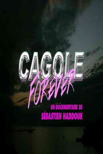 Cagole Forever Poster