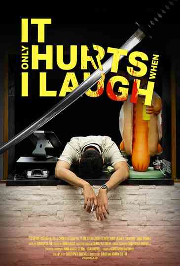 It Only Hurts When I Laugh Poster