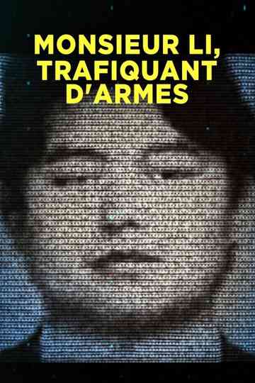 Monsieur Li, trafiquant d'armes Poster