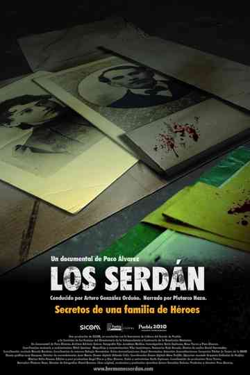 Los Serdán, secretos de una familia de héroes Poster