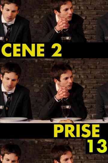 Cène 2, prise 13 Poster