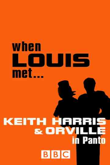 When Louis Met... Keith Harris and Orville in Panto