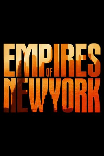 Empires Of New York