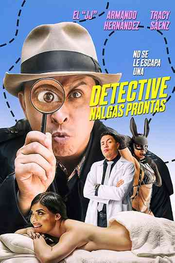 El Detective Nalgas Prontas Poster