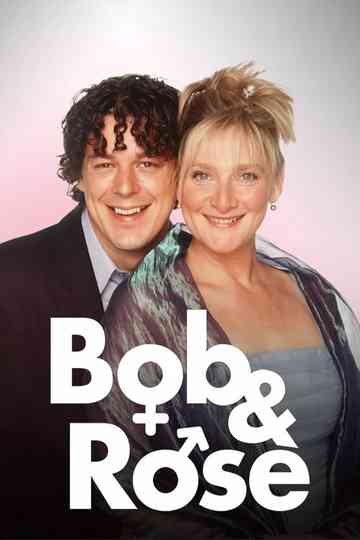 Bob & Rose poster