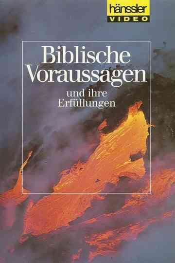 Biblische Voraussagen und ihre Erfüllungen Poster