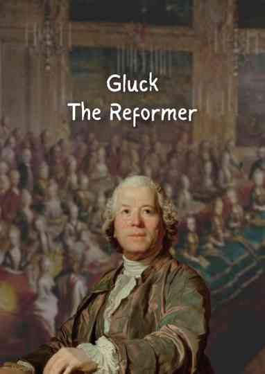 Gluck the Reformer Poster