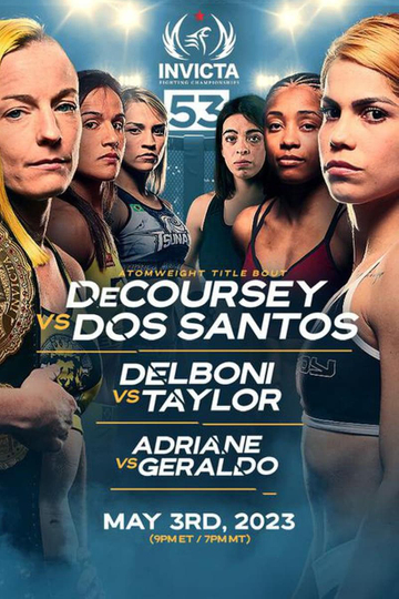 Invicta FC 53: DeCoursey vs. Dos Santos Poster