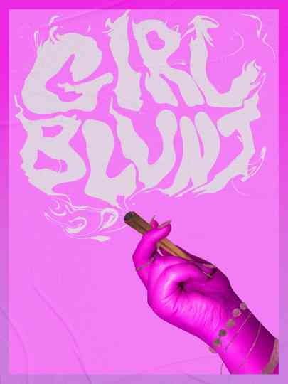 Girl Blunt Poster