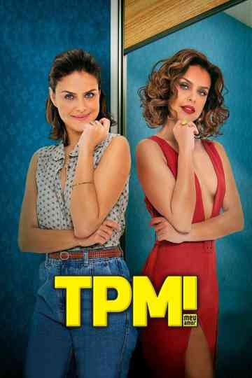 TPM! Meu amor Poster