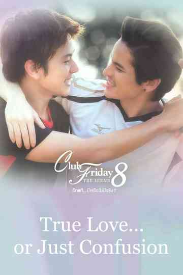 True Love or Just Confusion poster