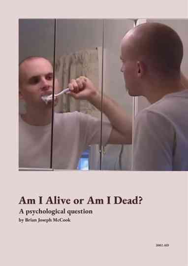 Am I Alive or Am I Dead? Poster