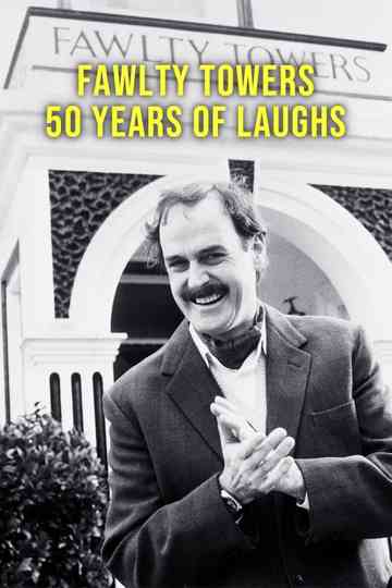 Fawlty Towers: 50 Years of Laughs Poster