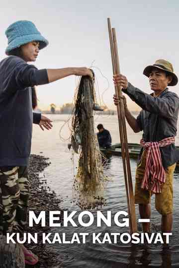 Mekong - kun kalat katosivat Poster