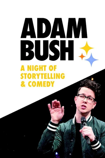 Adam Bush: A Night of Storytelling and Comedy