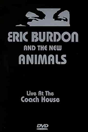 Eric Burdon & The New Animals: Live at the Coach House Poster