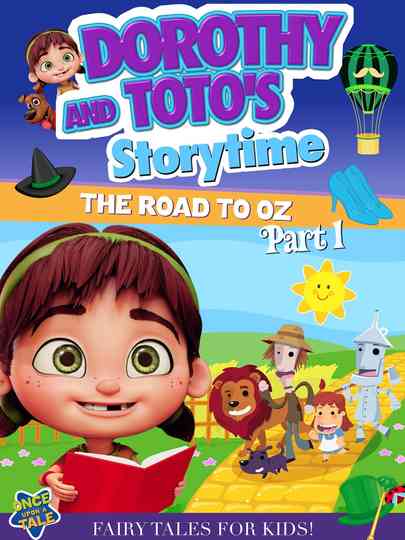 Dorothy And Toto's Storytime: The Road To Oz Part 1 Poster