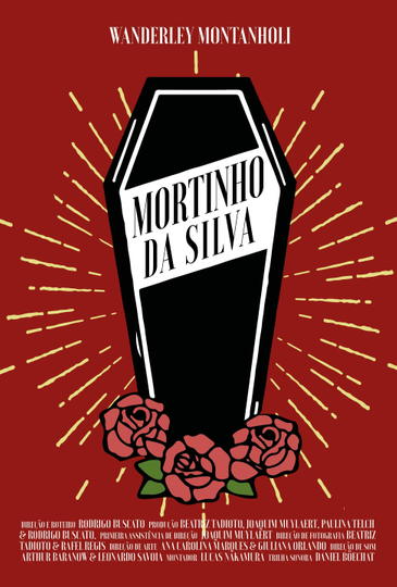 Mortinho da Silva Poster