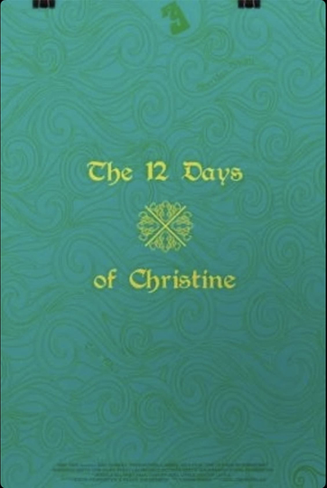 The 12 Days of Christine