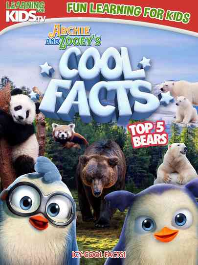 Archie And Zooey’s Cool Facts: Top 5 Bears Poster