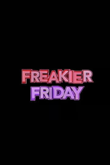 Freakier Friday Poster