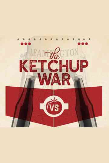 The Ketchup War Poster