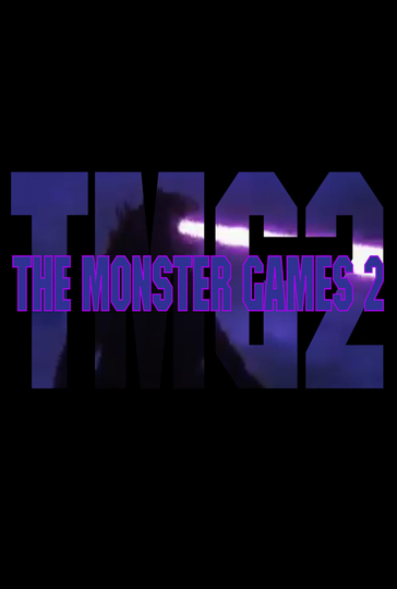 The Monster Games 2