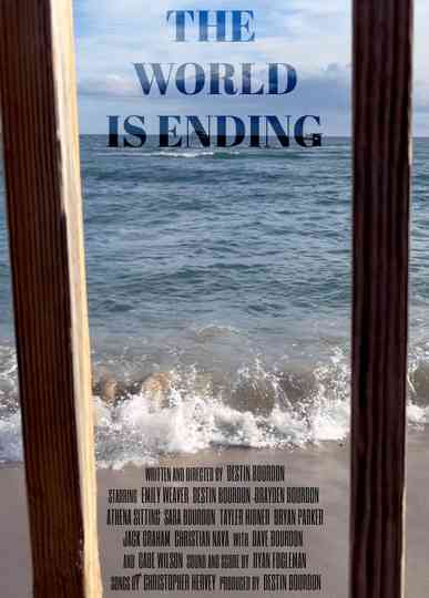 The World is Ending Poster