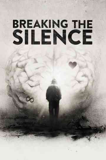 Breaking the Silence Poster