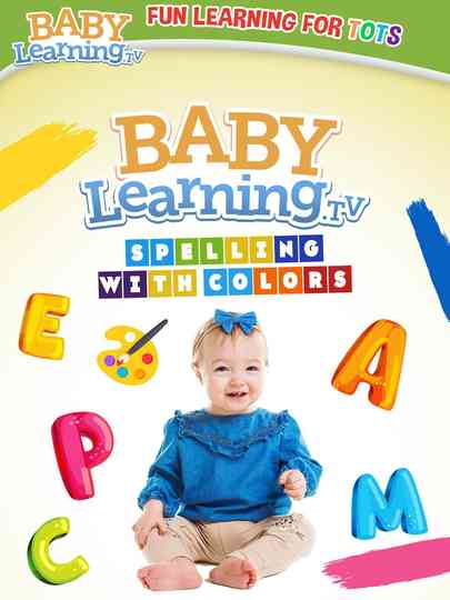 BabyLearning.tv: Spelling With Colors Poster
