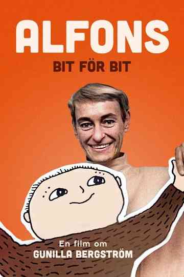 Alfons bit för bit - En film om Gunilla Bergström Poster