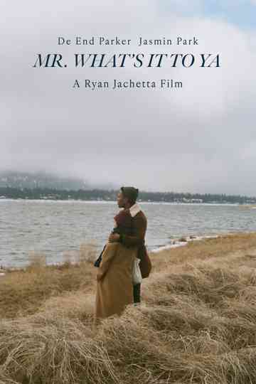 Mr. What's It To Ya Poster