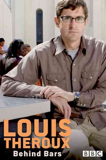 Louis Theroux: Behind Bars Poster