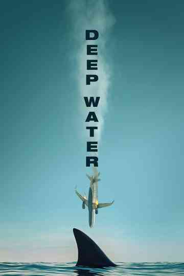 Deep Water Poster